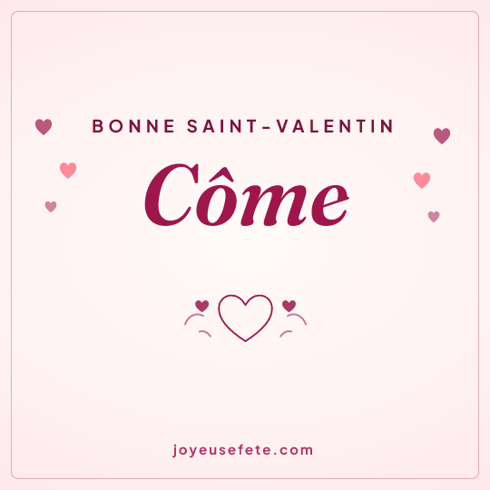 Image carrée « Bonne Saint-Valentin Côme » pour WhatsApp