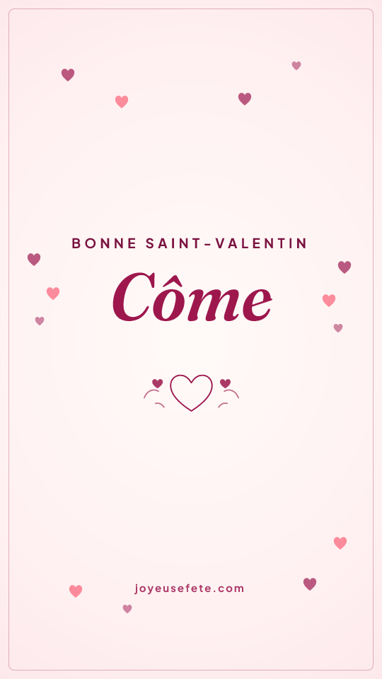 Image « Bonne Saint-Valentin Côme » au format story