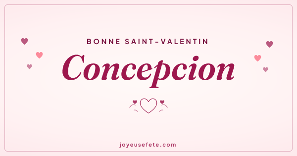 Image « Bonne Saint-Valentin Concepcion » au format large