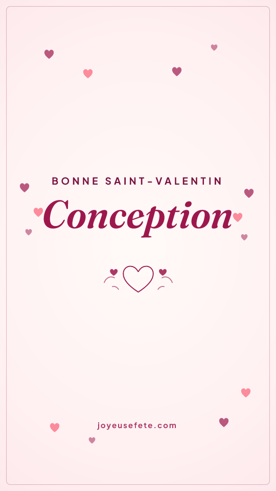 Image « Bonne Saint-Valentin Conception » au format story