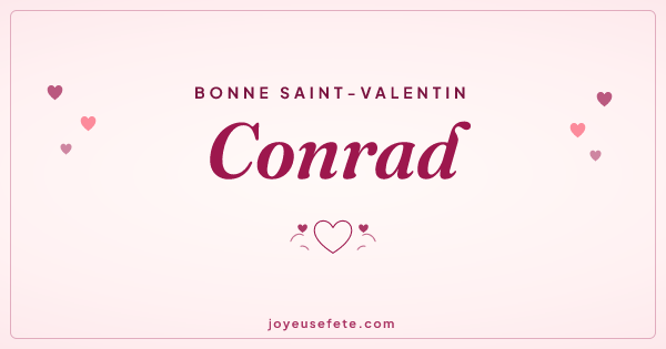 Image « Bonne Saint-Valentin Conrad » au format large