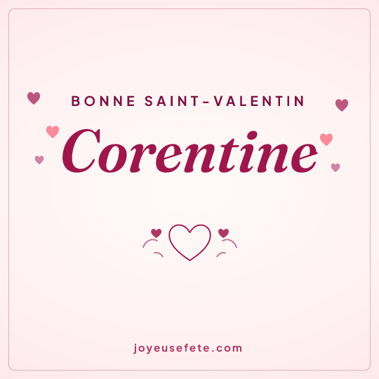 Image carrée « Bonne Saint-Valentin Corentine » pour WhatsApp