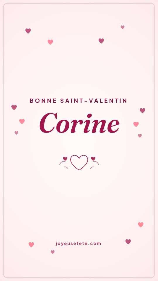 Image « Bonne Saint-Valentin Corine » au format story