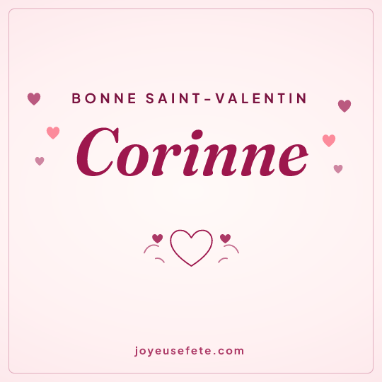 Image carrée « Bonne Saint-Valentin Corinne » pour WhatsApp