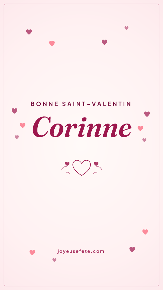 Image « Bonne Saint-Valentin Corinne » au format story