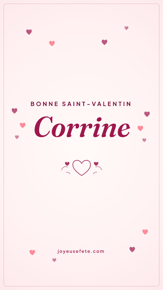 Image « Bonne Saint-Valentin Corrine » au format story