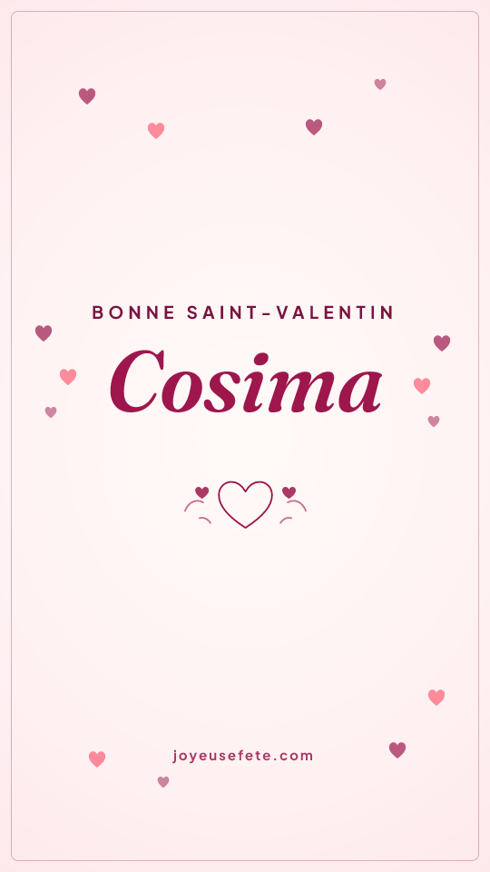 Image « Bonne Saint-Valentin Cosima » au format story