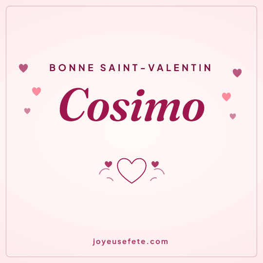 Image carrée « Bonne Saint-Valentin Cosimo » pour WhatsApp