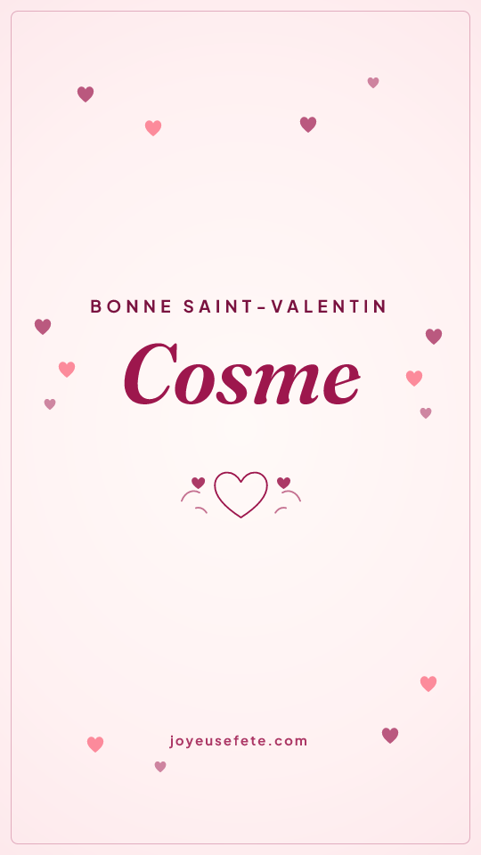 Image « Bonne Saint-Valentin Cosme » au format story