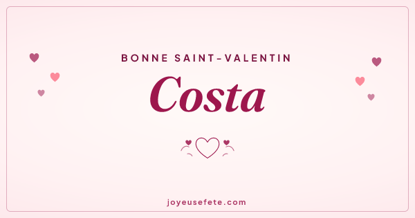 Image « Bonne Saint-Valentin Costa » au format large