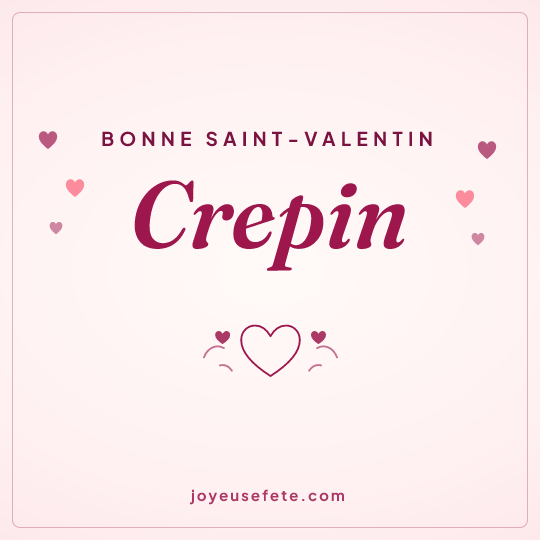 Image carrée « Bonne Saint-Valentin Crepin » pour WhatsApp