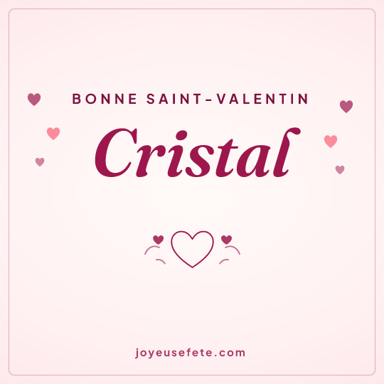 Image carrée « Bonne Saint-Valentin Cristal » pour WhatsApp