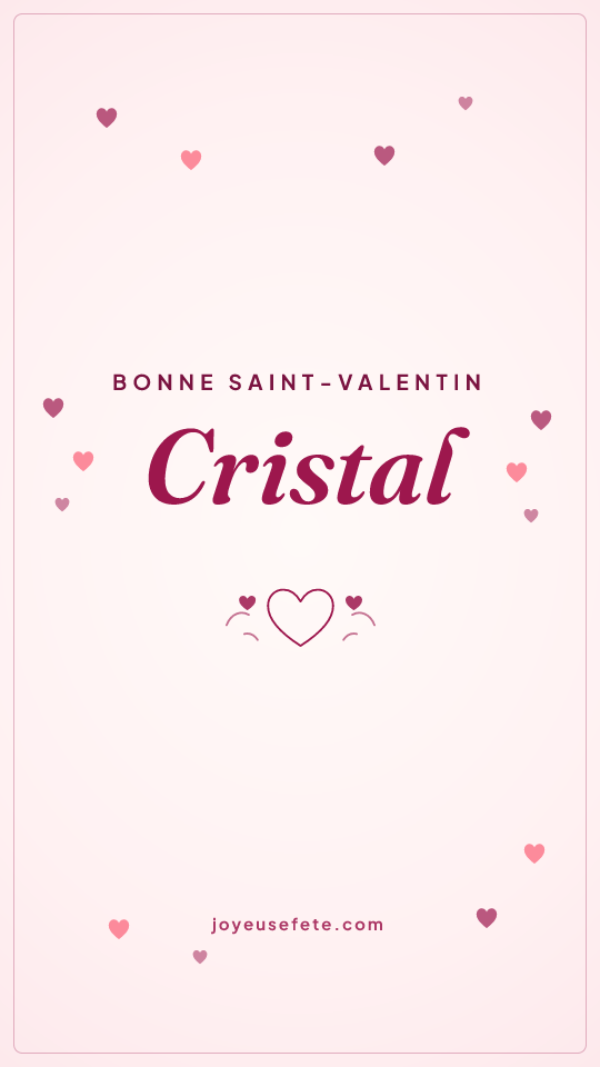 Image « Bonne Saint-Valentin Cristal » au format story