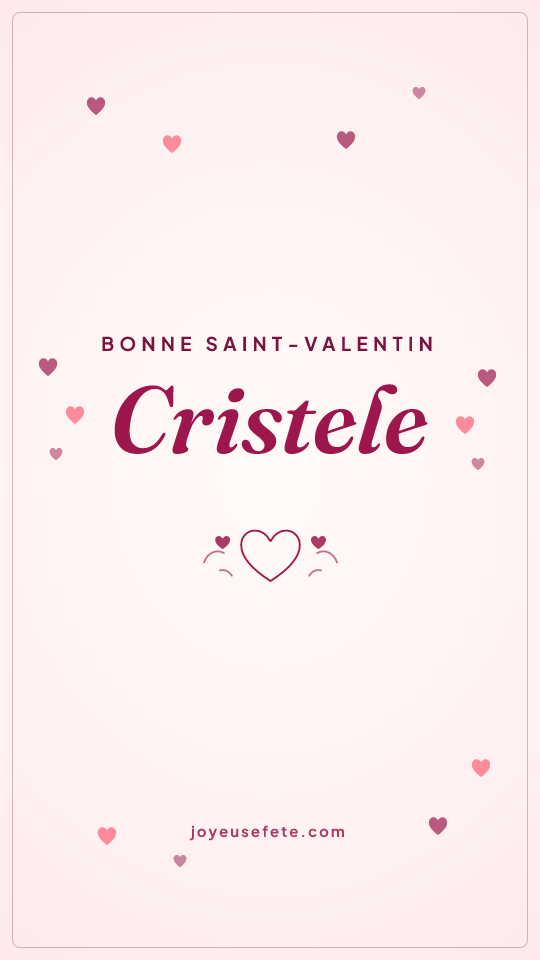 Image « Bonne Saint-Valentin Cristele » au format story