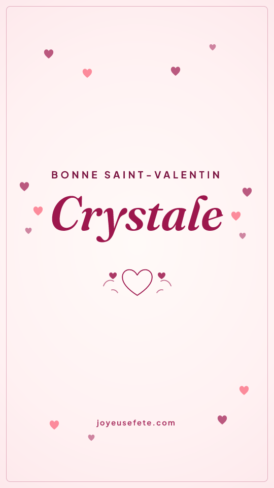 Image « Bonne Saint-Valentin Crystale » au format story
