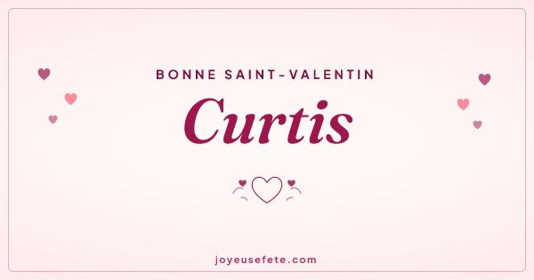Image « Bonne Saint-Valentin Curtis » au format large