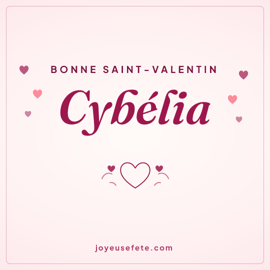Image carrée « Bonne Saint-Valentin Cybélia » pour WhatsApp