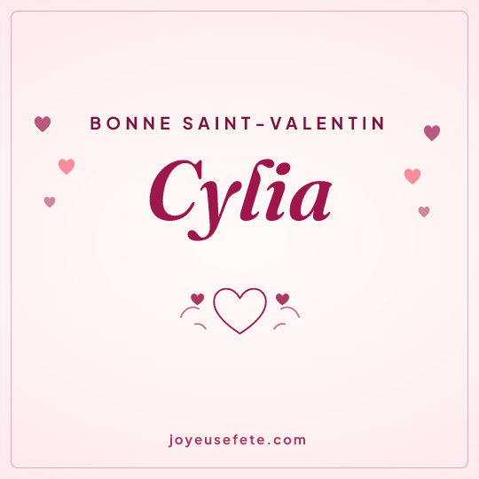 Image carrée « Bonne Saint-Valentin Cylia » pour WhatsApp