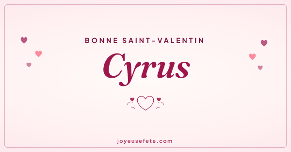 Image « Bonne Saint-Valentin Cyrus » au format large
