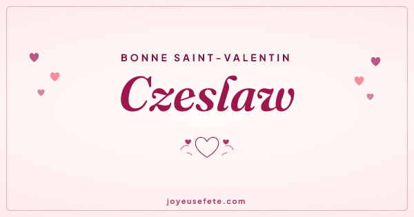 Image « Bonne Saint-Valentin Czeslaw » au format large