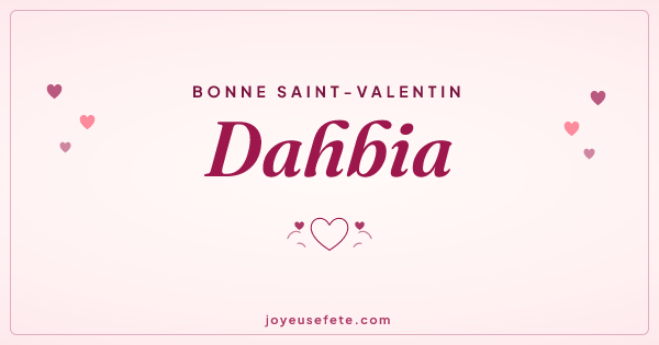 Image « Bonne Saint-Valentin Dahbia » au format large