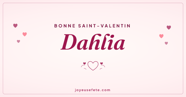 Image « Bonne Saint-Valentin Dahlia » au format large