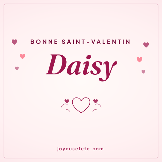Image carrée « Bonne Saint-Valentin Daisy » pour WhatsApp