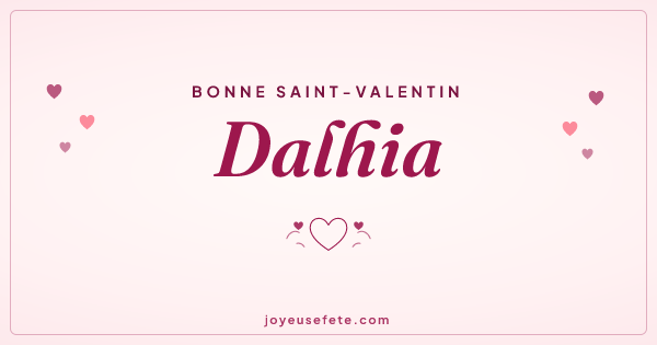 Image « Bonne Saint-Valentin Dalhia » au format large