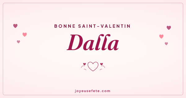 Image « Bonne Saint-Valentin Dalla » au format large
