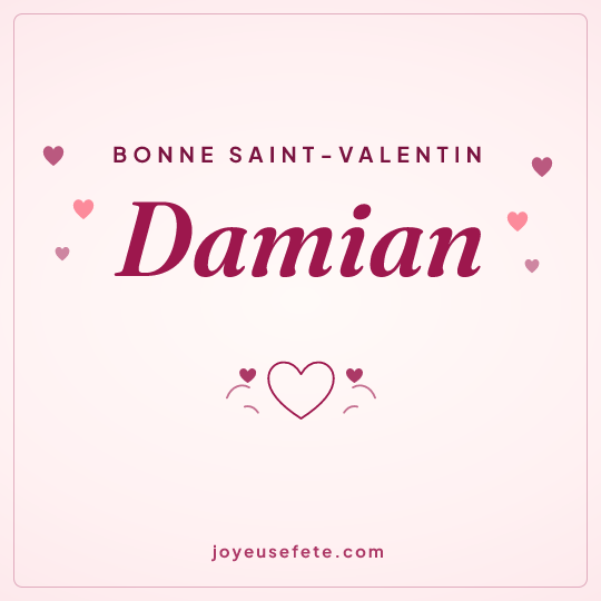 Image carrée « Bonne Saint-Valentin Damian » pour WhatsApp