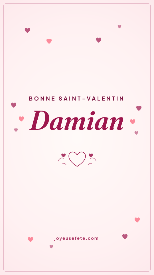 Image « Bonne Saint-Valentin Damian » au format story