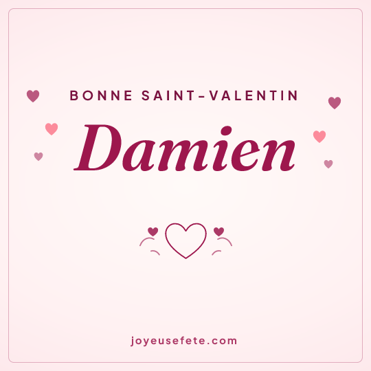 Image carrée « Bonne Saint-Valentin Damien » pour WhatsApp