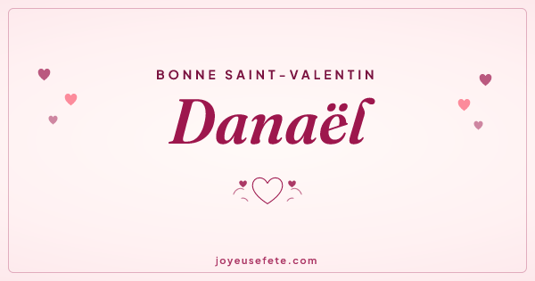 Image « Bonne Saint-Valentin Danaël » au format large