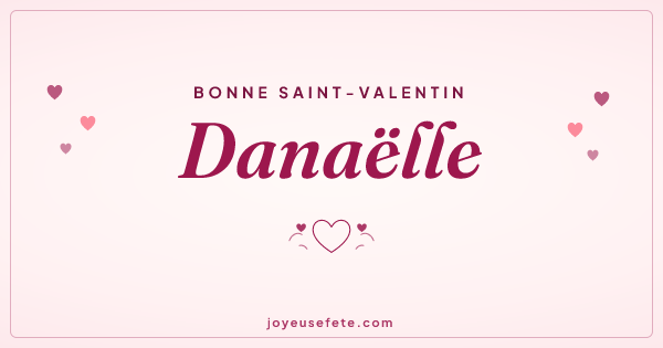 Image « Bonne Saint-Valentin Danaëlle » au format large