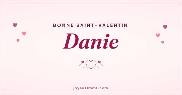 Image « Bonne Saint-Valentin Danie » au format large
