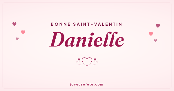 Image « Bonne Saint-Valentin Danielle » au format large