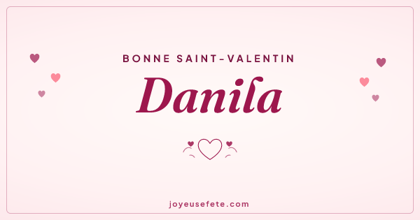 Image « Bonne Saint-Valentin Danila » au format large