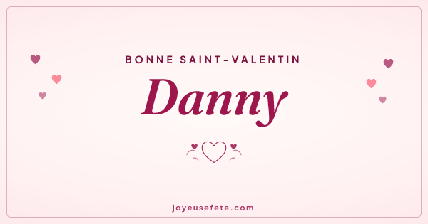 Image « Bonne Saint-Valentin Danny » au format large