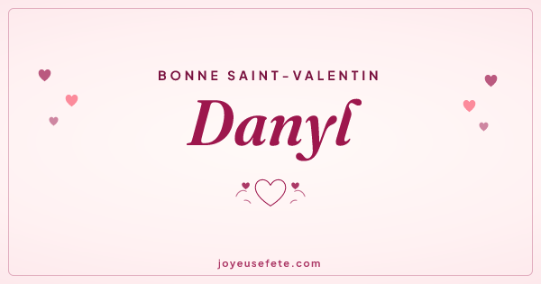 Image « Bonne Saint-Valentin Danyl » au format large