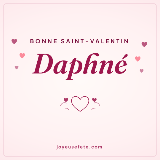 Image carrée « Bonne Saint-Valentin Daphné » pour WhatsApp