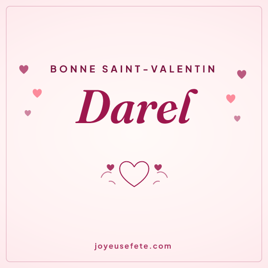 Image carrée « Bonne Saint-Valentin Darel » pour WhatsApp