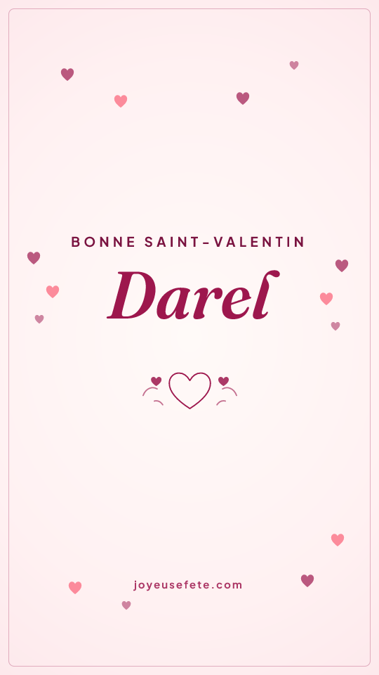 Image « Bonne Saint-Valentin Darel » au format story