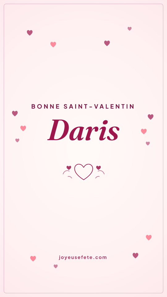 Image « Bonne Saint-Valentin Daris » au format story