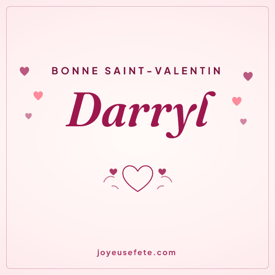 Image carrée « Bonne Saint-Valentin Darryl » pour WhatsApp