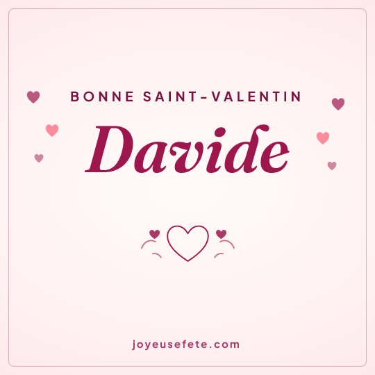 Image carrée « Bonne Saint-Valentin Davide » pour WhatsApp