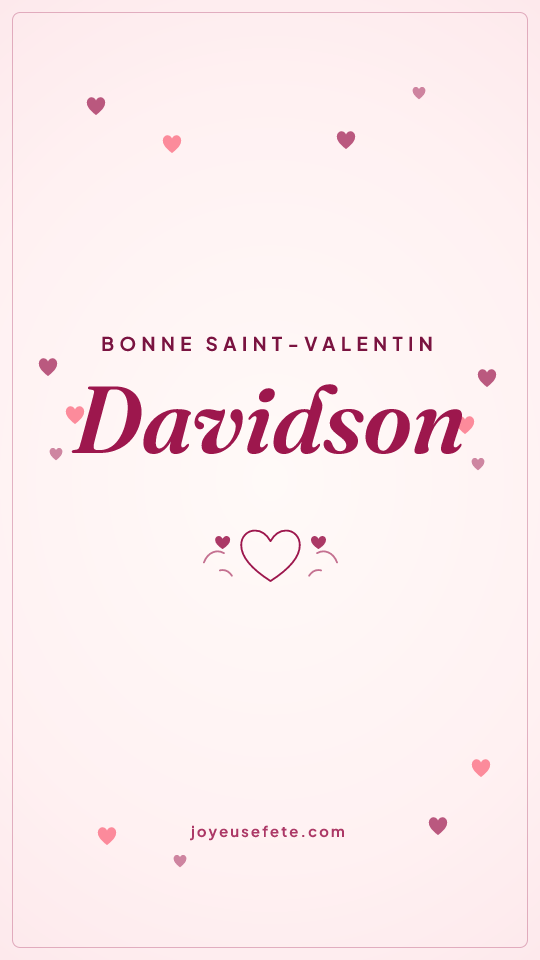 Image « Bonne Saint-Valentin Davidson » au format story