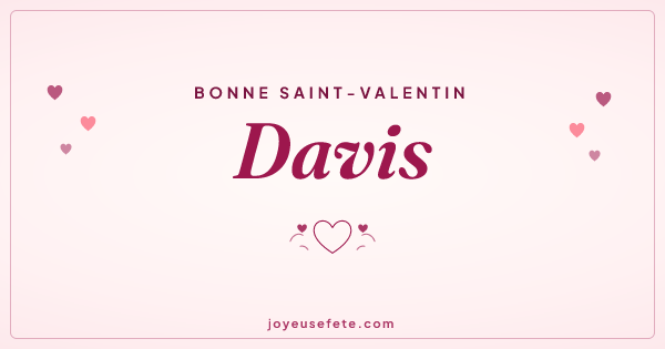 Image « Bonne Saint-Valentin Davis » au format large