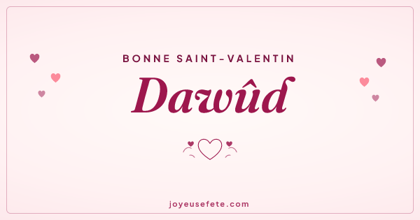 Image « Bonne Saint-Valentin Dawûd » au format large