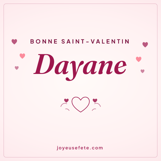 Image carrée « Bonne Saint-Valentin Dayane » pour WhatsApp