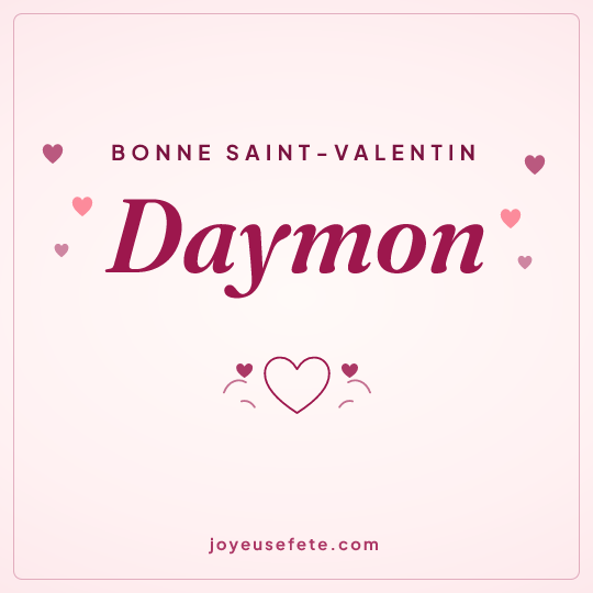 Image carrée « Bonne Saint-Valentin Daymon » pour WhatsApp